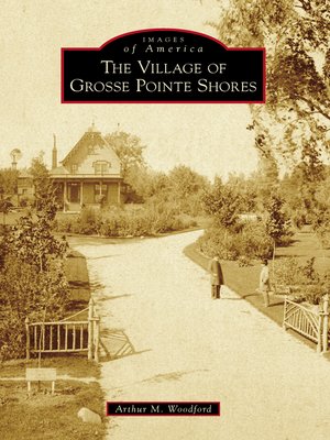 cover image of The Village of Grosse Pointe Shores